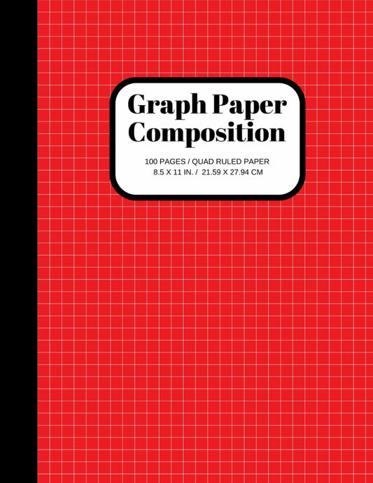 Graph Paper Composition Notebook: Grid Paper Notebook, Quad Ruled, 100 Sheets (Large, 8.5 x 11) (Graph Paper Notebooks)